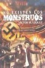 No existen los monstruos
