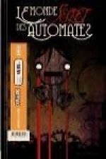 Dark world + Le monde secret des automates. Pack