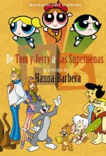 De Tom y Jerry a las supernenas