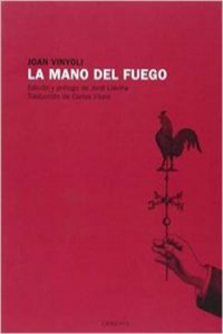 La mano del fuego : Antología poética