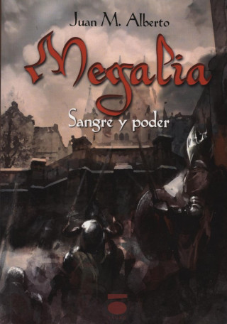 Megalia : sangre y poder