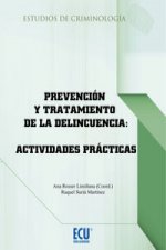 Prevención y tratamiento de la delincuencia : actividades prácticas