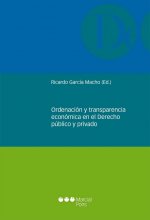 Ordenación y transparencia económica en el derecho público y privado