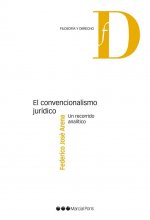 El convencionalismo jurídico : un recorrido analítico