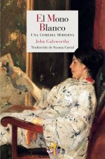 El mono blanco : una comedia moderna