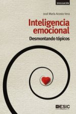 Inteligencia emocional : desmontando tópicos