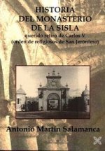 HISTORIA DEL MONASTERIO DE LA SISLA