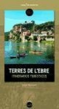Terres de l'Ebre: Itinerarios turísticos