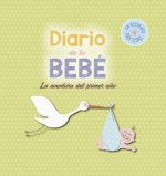 Diario de Tu Bebe: La Aventura del Primer Ano