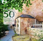 Pirineos : 50 joyas del arte románico