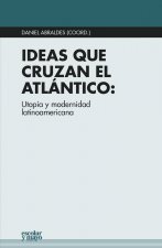 IDEAS QUE CRUZAN EL ATLANTICO