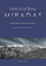 Sierra de las Nieves : miradas