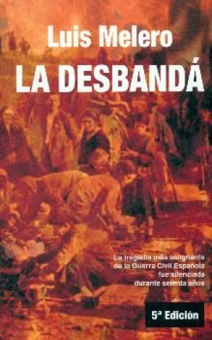 La desbandá