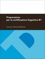 Preparazione per la certificazione linguistica, B1