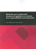 Materiales para la elaboración de planes de igualdad en el contexto de la responsabilidad social empresarial