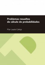 Problemas resueltos de cálculo de probabilidades
