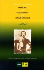 Ismaelillo ; Versos libres ; Versos sencillos