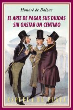 El arte de pagar sus deudas sin gastar un céntimo : en diez lecciones