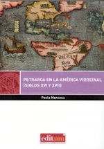 Petrarca en la América virreinal. Siglos XVI-XVII