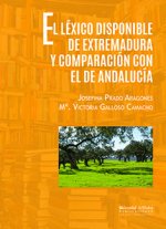 EL LEXICO DISPONIBLE DE EXTREMADURA Y COMPARACiÓN CON EL DE ANDALUCÍA