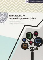 Educación 2.0 : aprendizaje compartido