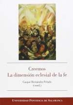 Creemos : la dimensión eclesial de la fe