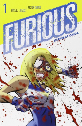 Furious 1. Estrella caída