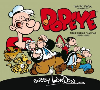 Popeye, Tiras diarias clásicas de Bobby London 1986-1989