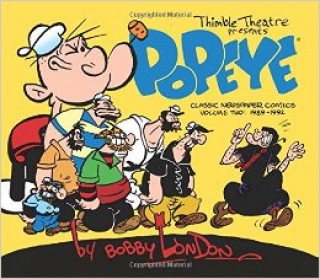 Popeye de Bobby London vol.2: Tiras diarias clásicas de Bobby London 1989-1992