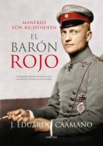 Manfred von Ricthofen, el Barón Rojo