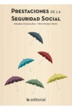 La Seguridad Social 2. Prestaciones de la Seguridad Social