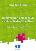Intervención psicosocial en el contexto educativo : manual de estudio