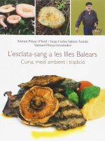 L'esclata-sang a les Illes Balears : Cuina, medi ambient i tradició