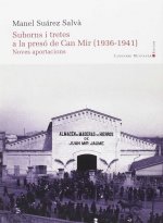 Suborns i tretes a la preso de Can Mir (1936-1941) : noves aportacions