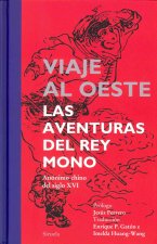 Viaje al Oeste : las aventuras del Rey Mono