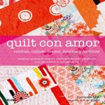 Quilt con amor: Colchas, cojines, bolsos, mantas y cortinas