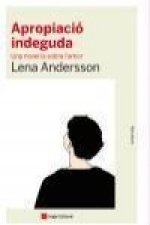 Apropiació indeguda: Una novel·la sobre l'amor