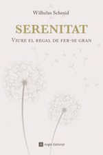 Serenitat: Viure el regal de fer-se gran