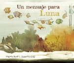 Un Mensaje Para Luna