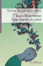 Todas las personas que mueren de amor