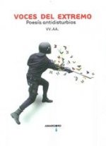 Voces del extremo : poesía antidisturbios