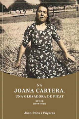 Na Joana Cartera, una glosadora de picat : Búger (1908-1991)