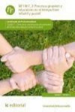 Procesos grupales y educativos en el tiempo libre infantil y juvenil : dirección y coordinación de actividades de tiempo libre educativo infantil y ju