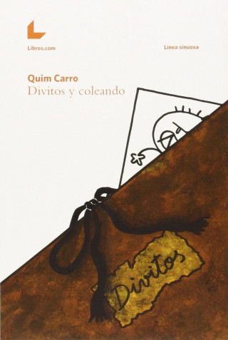 Divitos y coleando