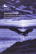 La vendedora de nubes/ El ladrón del humo