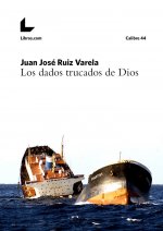 Los dados trucados de dios