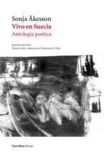 Vivo en Suecia : antología poética