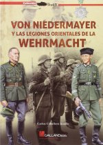 Von Niedermayer Y Las Legiones Orientales De La Wehrmacht