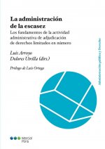 La administración de la escasez