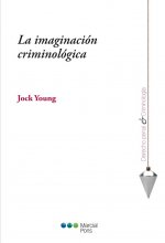 La imaginación criminológica